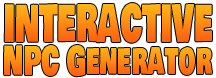 Check out the Interactive NPC Generator